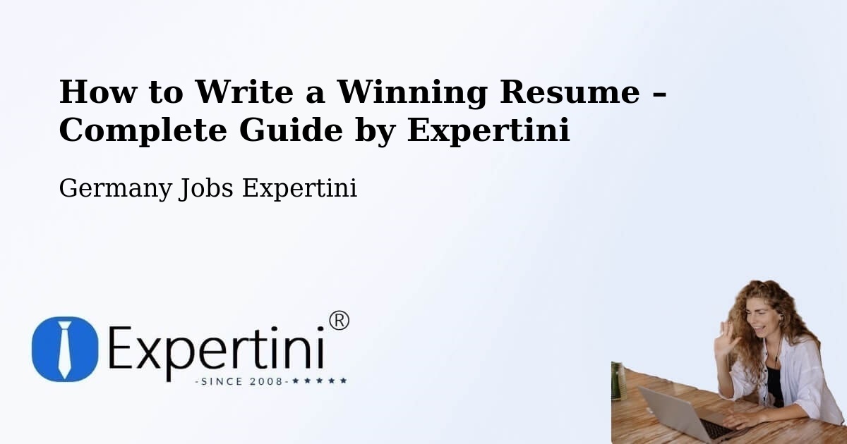 Resume Writing Guide for Job Seekers – Seck - Seck, Germany Jobs Expertini